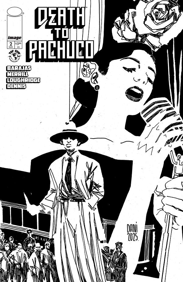 Death To Pachuco #2 CVR F (OF 5) CVR F INC 1:10 DANI B&W cover