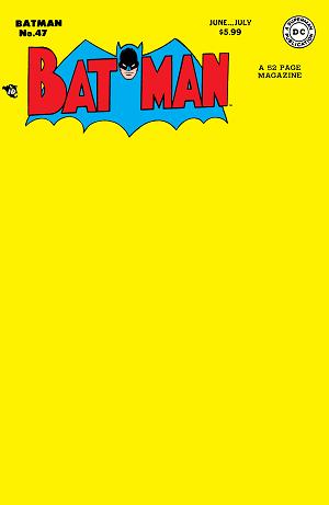Batman #47 CVR C FACSIMILE EDITION CVR C BLANK CARD STOCK cover