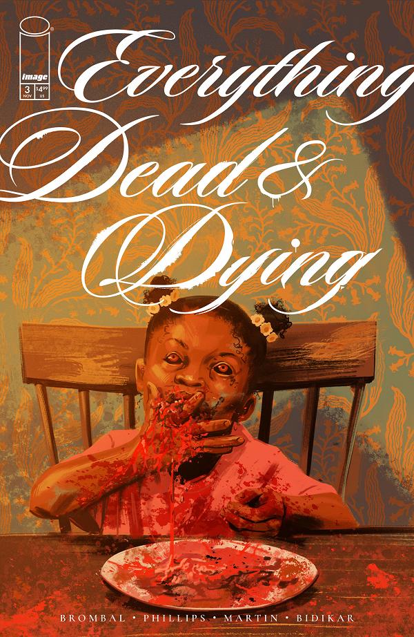 Everything Dead & Dying #3 CVR A JACOB PHILLIPS (MR) cover