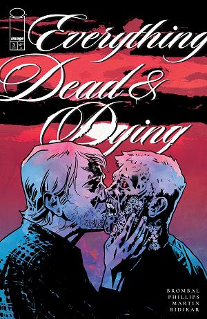 Everything Dead & Dying #3 CVR C (OF 5) CVR C INC 1:10 MICHAEL WALSH cover