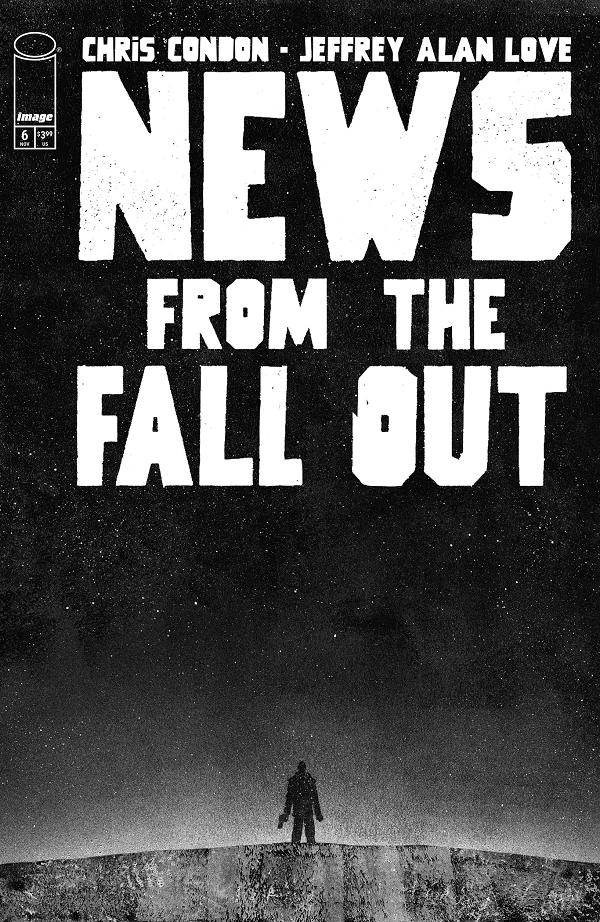 News From The Fallout #6 CVR A JEFFREY ALAN LOVE (MR) cover