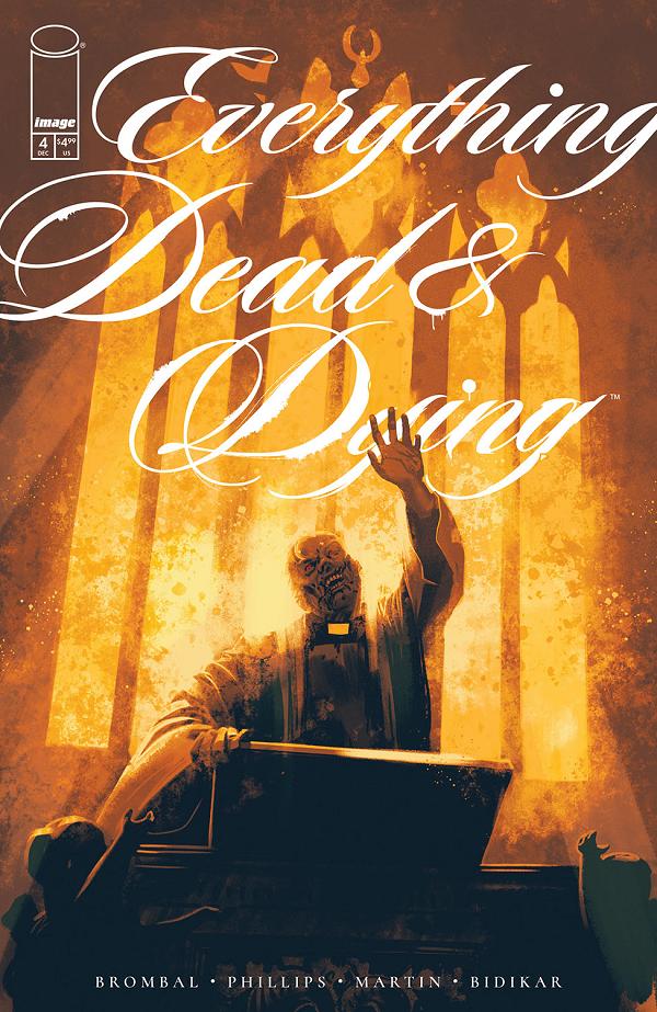 Everything Dead & Dying #4 CVR A JACOB PHILLIPS (MR) cover