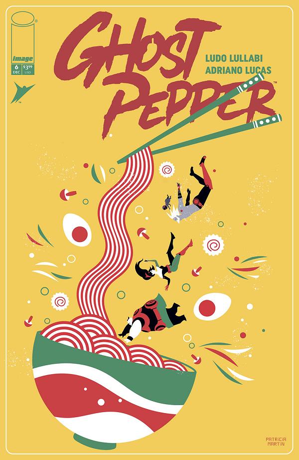 Ghost Pepper #6 CVR D CVR D INC 1:25 PATRICIA MARTIN cover