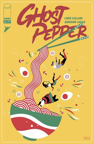 Ghost Pepper #6 CVR D CVR D INC 1:25 PATRICIA MARTIN cover