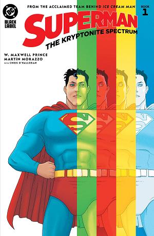 Superman The Kryptonite Spectrum #1 CVR A MARTIN MORAZZO (MR) cover