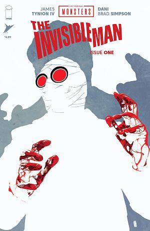 Universal Monsters The Invisible Man #1 CVR G (OF 4) CVR G INC 1:100 CHRISTIAN WARD FOIL cover