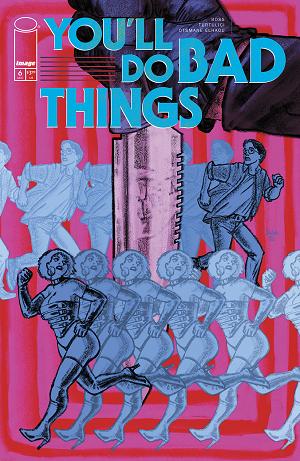 Youll Do Bad Things #6 CVR C (OF 6) CVR C INC 1:10 CHLOE BRAILSFORD cover