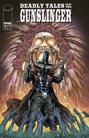 Deadly Tales Of The Gunslinger Spawn #9