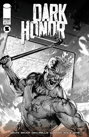 Dark Honor #4 CVR B (OF 5) CVR B INC 1:10 FICO OSSIO B&W cover