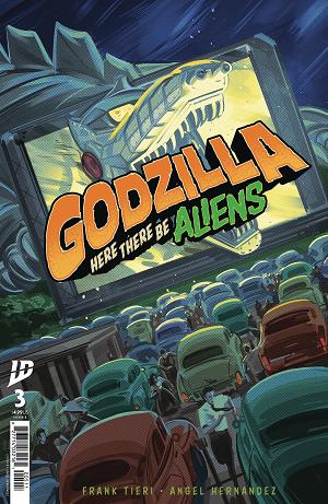 Godzilla Here There Be Aliens #3 CVR B HERNANDEZ cover