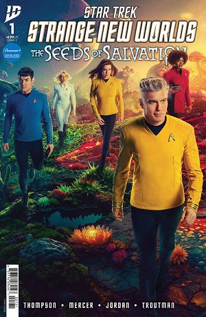 Star Trek Strange New Worlds Seeds Of Salvation #1 CVR C PHO cover