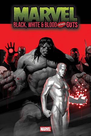 Marvel: Black, White & Blood And Guts #1 cover