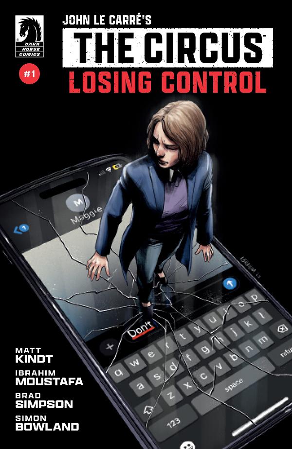 John Le Carré's: The Circus-Losing Control (Cvr A) (Ibrahim Moustafa) #1 cover