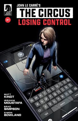 John Le Carré's: The Circus-Losing Control (Cvr A) (Ibrahim Moustafa) #1 cover