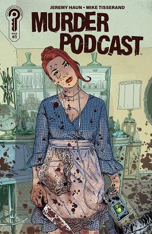 Murder Podcast Cover A Jeremy Haun #1 Cover A Jeremy Haun cover