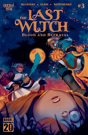 The Last Witch: Blood & Betrayal A Main (Dressed, Glass) #3 cover