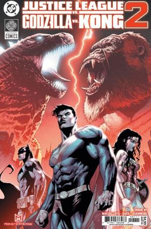 Justice League Vs Godzilla Vs Kong 2 #1 CVR A CHRISTIAN DUCE cover