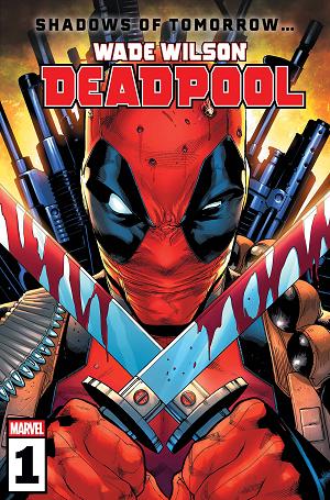 Wade Wilson: Deadpool #1 cover