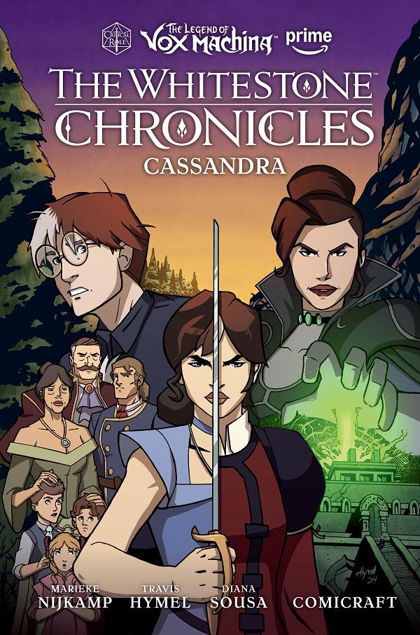 The Legend Of Vox Machina: The Whitestone Chronicles Volume 2--Cassandra
