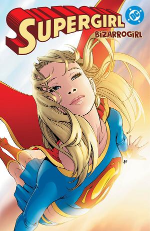 Supergirl: Bizarrogirl (New Edition) cover
