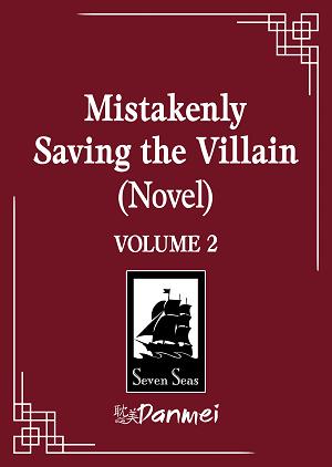 Mistakenly Saving The Villain (Novel) Vol. 2 cover