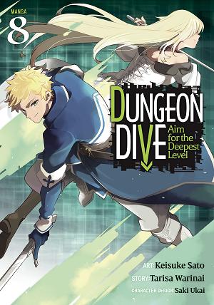 Dungeon Dive: Aim For The Deepest Level (Manga) Vol. 8 cover