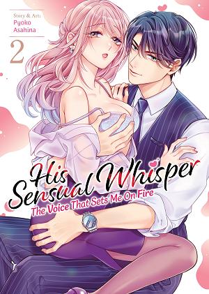 His Sensual Whisper: The Voice That Sets Me On Fire Vol. 2 cover