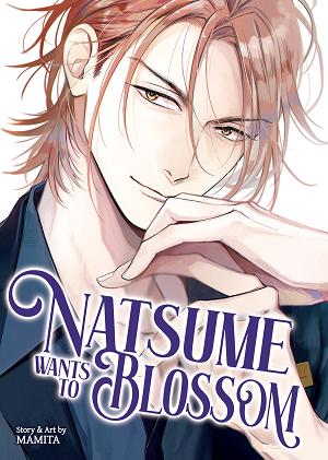 Natsume Wants To Blossom [Natsume Wants Book 2] cover
