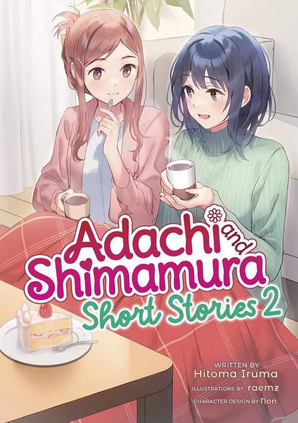Adachi And Shimamura: Short Stories 2 (Light Novel)