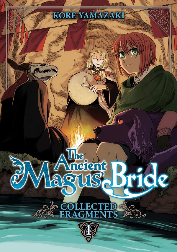 The Ancient Magus' Bride: Collected Fragments Vol. 1
