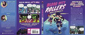 Blood City Rollers: Move It Or Bruise It