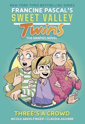 Sweet Valley Twins: Three's A Crowd