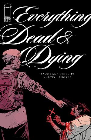 Everything Dead & Dying #5 CVR B (OF 5) CVR B JACOB PHILLIPS GUN cover