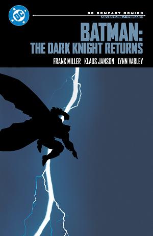 Batman: The Dark Knight Returns: Dc Compact Comics Edition