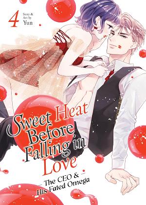 Sweet Heat Before Falling In Love: The Ceo And His Fated Omega Vol. 4 cover