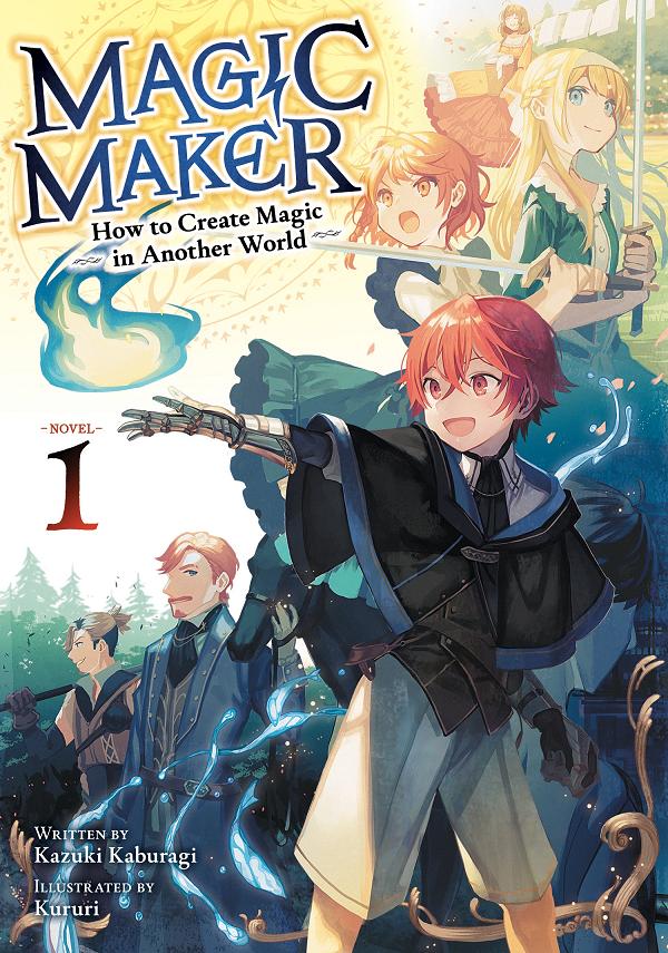 Magic Maker: How To Create Magic In Another World (Light Novel) Vol. 1