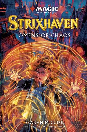 Strixhaven: Omens Of Chaos (Magic: The Gathering)