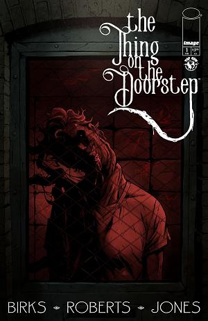 The Thing On The Doorstep #1 CVR A WILLI ROBERTS cover
