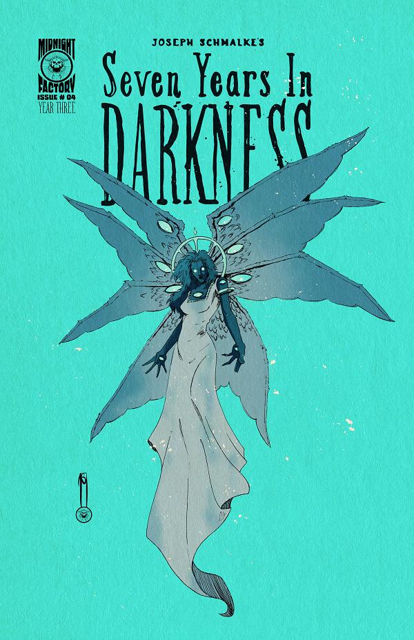 Seven Years In Darkness Year Three #4 CVR A JOSESPH SCHMALKE cover