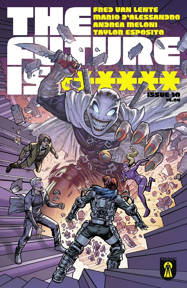 Future Is ****** #10 CVR A JUAN GEDEON (MR) cover