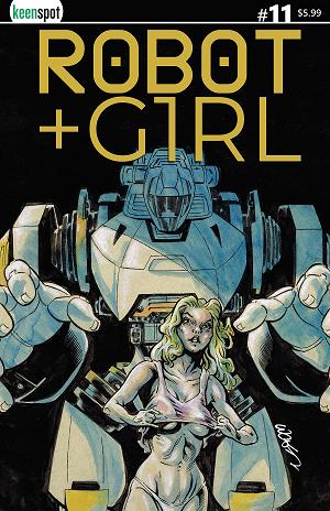 Robot + Girl #11 CVR C CVR C JOHN LUCAS BAGGED WITH TRADING CARD cover