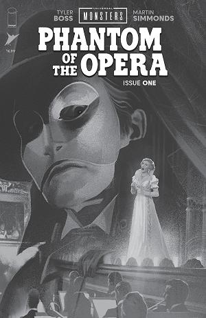 Universal Monsters The Phantom Of The Opera #1 CVR D (OF 4) CVR D INC 1:25 JOSHUA MIDDLETON B&W CLASSIC HORROR cover