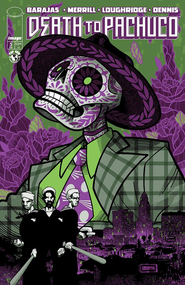 Death To Pachuco #5 CVR B (OF 5) CVR B J GONZO cover