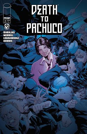 Death To Pachuco #3 CVR B (OF 5) CVR B TONY PARKER & LEE LOUGHRIDGE cover