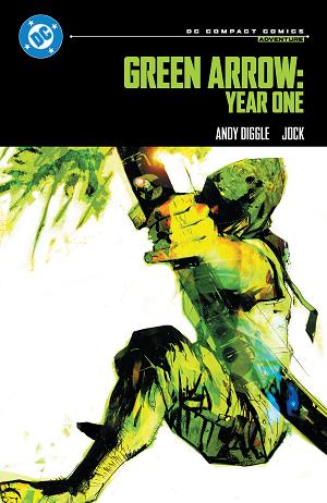 Green Arrow: Year One: Dc Compact Comics Edition