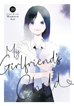 My Girlfriend's Child Vol. 10 cover