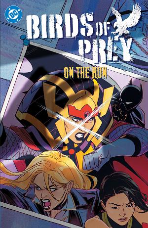 Birds Of Prey Vol. 4: On The Run cover