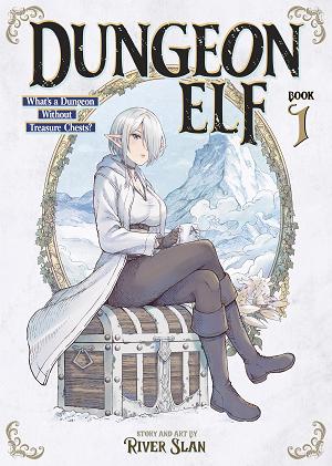 Dungeon Elf: What's A Dungeon Without Treasure Chests? Vol. 1 cover