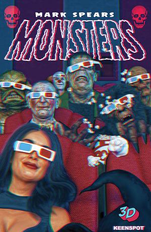 Mark Spears Monsters #9 CVR D CVR D MARK SPEARS MONSTERS MATINEE 3-D cover