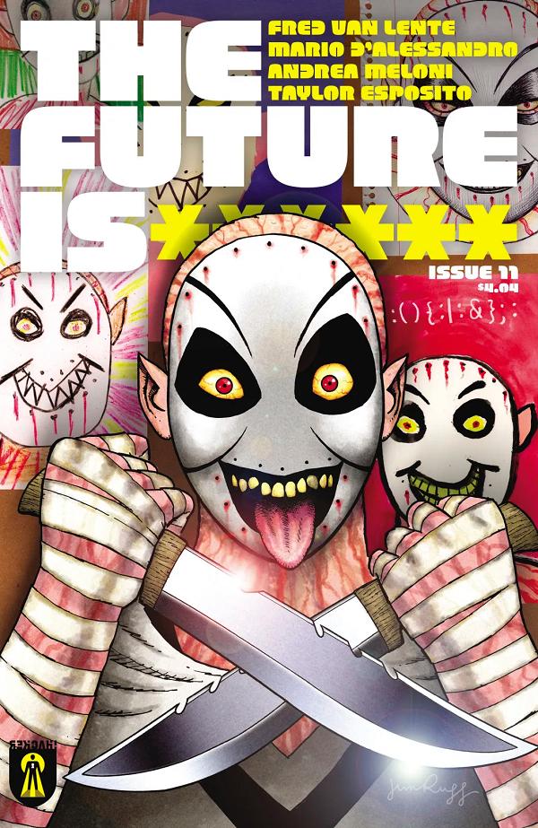Future Is ****** #11 CVR A JIM RUGG (BUNDLE OF 10) (NET) (MR) cover